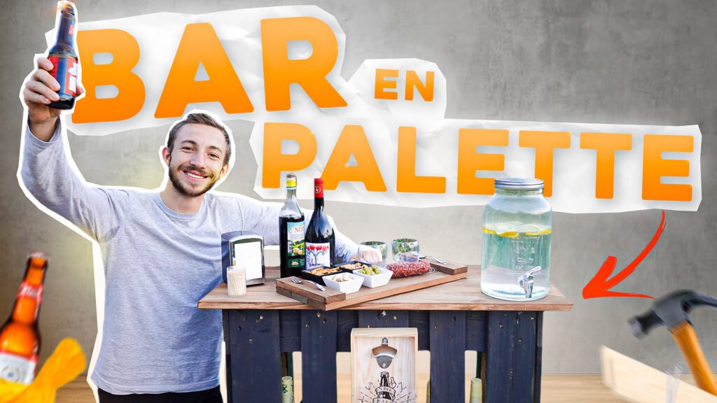 Comment fabriquer un BAR en PALETTE ?